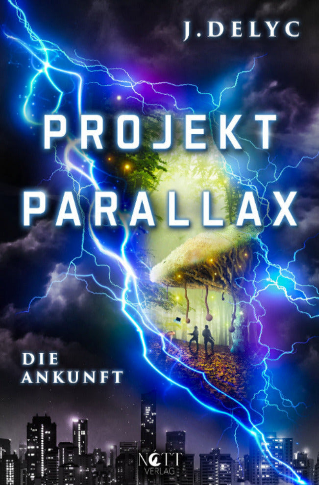 Projekt Parallax - Die Ankunft